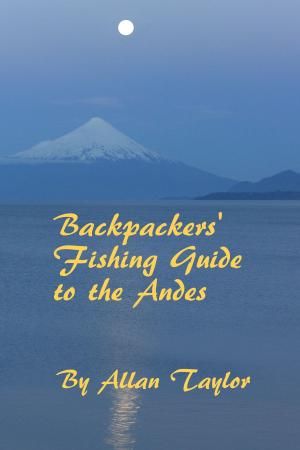 Cover of Backpackers' Fishing Guide to the Andes
