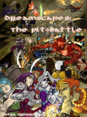 Book cover of Dreamscapes #4: The Pit-Battle