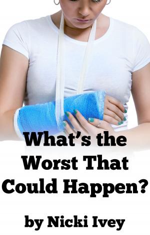 Cover of the book What's the Worst That Could Happen? by Melanie S. Hatter