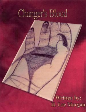 Cover of the book Changer's Blood (Book 2 of the Balancer's Soul cycle) by Ken Kashim