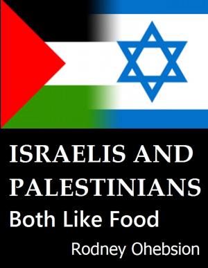 Cover of the book Israelis and Palestinians Both Like Food by Jonathan Sumner