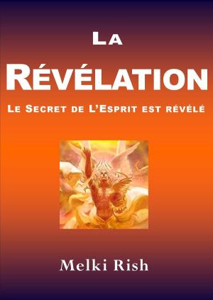 Cover of La Révélation: Le Secret De L'Esprit Est Révélé