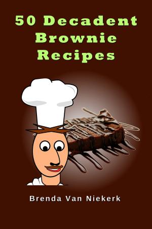 Book cover of 50 Decadent Brownie Recipes