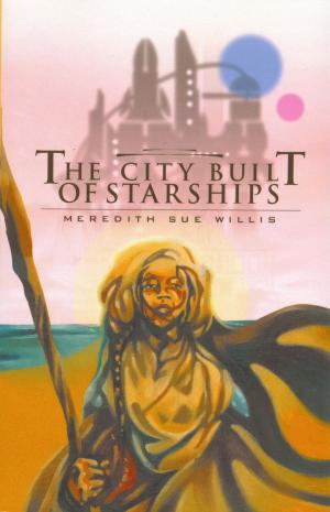 Book cover of The City Built of Starships