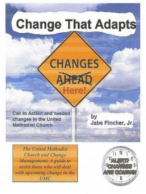 Cover of the book Change That Adapts by Matthew W Halbach