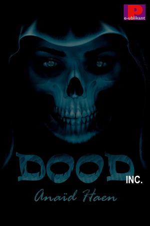Cover of the book Dood Inc. by Django Mathijsen, Anaïd Haen