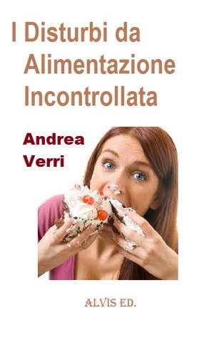 bigCover of the book I Disturbi da Alimentazione Incontrollata by 