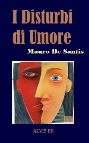 Cover of the book I Disturbi di Umore by Rachel Scott