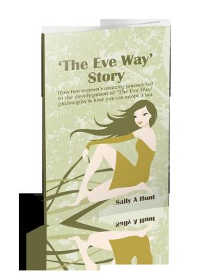 Cover of the book The Eve Way Story by Ellie Krieger, Kelly James-Enger