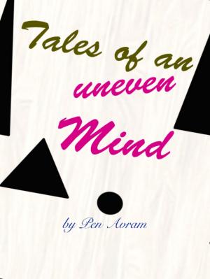 Book cover of Tales of an Uneven Mind