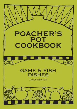 Cover of the book Game Cookbook: Poacher's Pot Cookbook by Mikey Simpson