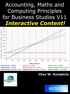 Cover of the book Accounting, Maths and Computing Principles for Business Studies V11 by Clive W. Humphris