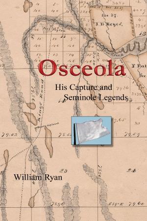 Cover of Osceola His Capture and Seminole Legends
