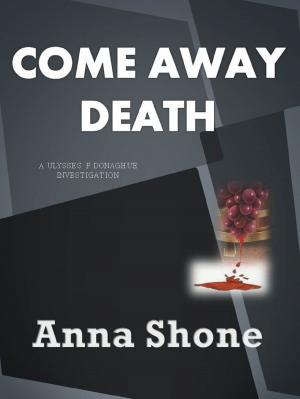 Cover of the book Come Away Death by Sam Knight