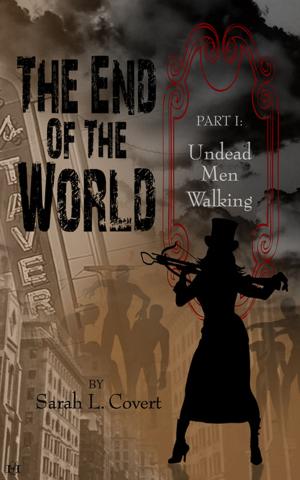 Cover of The End of the World: Part 1