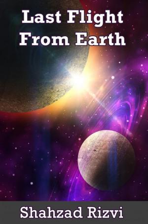 Cover of the book Last Flight from Earth by Jonathan Yanez