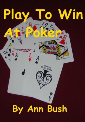 Book cover of Play To Win At Poker