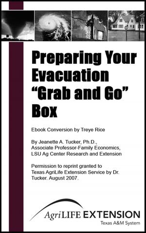 Cover of the book Preparing Your Evacuation "Grab and Go" Box by Texas A&M AgriLife Extension Service
