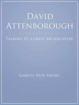 Book cover of David Attenborough: Talking to a Great Broadcaster