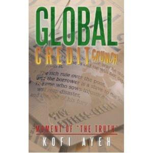 Book cover of Global Credit Crunch MOMENT OF ‘THE TRUTH’