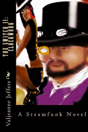 Cover of the book The Switch II: Clockwork by Sycamore Phigh