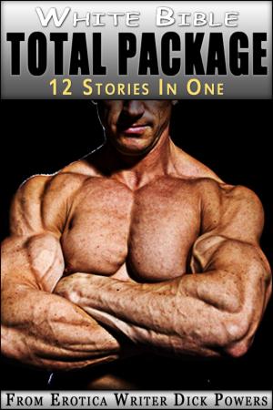Book cover of White Bible: The Total Package (12 Stories In 1)
