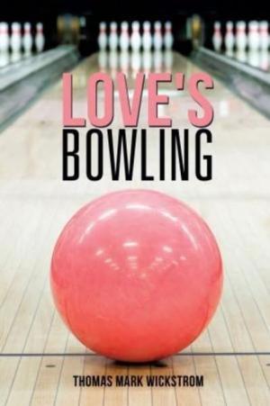 Cover of the book Love's Bowling by Keyon C. Polite