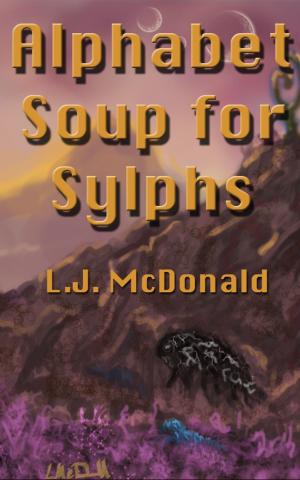 Cover of the book Alphabet Soup for Sylphs by Jordan Deen