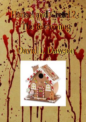 Book cover of Hansel and Gretel 2: The Reckoning