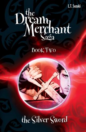 Cover of the book The Dream Merchant Saga: Book Two, The Silver Sword by Matt Kirkby