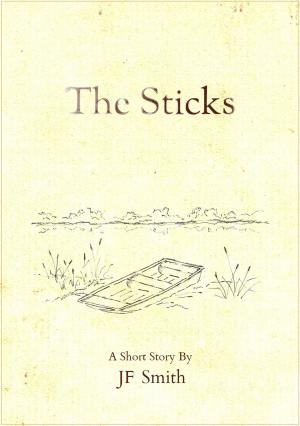 Cover of the book The Sticks by N.W. Moors