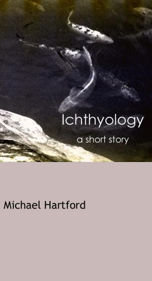Cover of the book Ichthyology by Cally Phillips