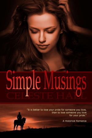 Cover of the book Simple Musings by Celeste Hall
