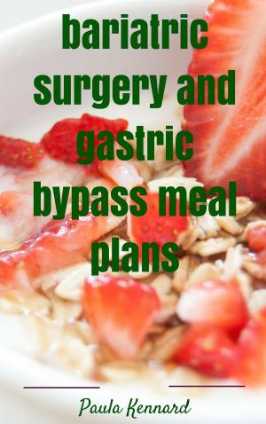 Book cover of Bariatric Surgery and Gastric Bypass Meal Plans