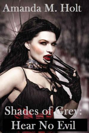 Book cover of Shades of Grey II: Hear No Evil (Book Two in the Shades of Grey Series)