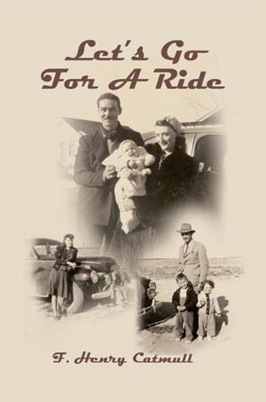 Cover of the book Let's Go for a Ride by R.W. White