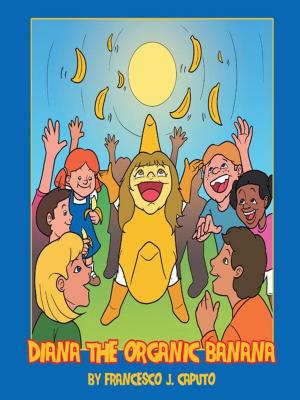Cover of the book Diana the Organic Banana by Gary Alexander Azerier