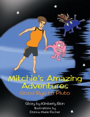 Cover of the book Mitchie?S Amazing Adventures by GARY BERGREEN