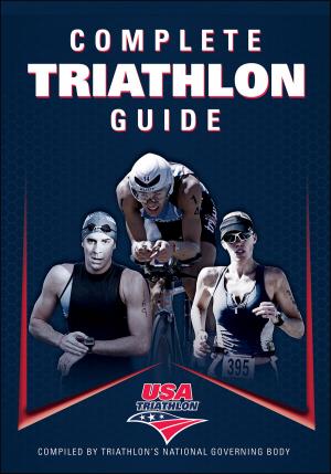 Cover of the book Complete Triathlon Guide by Bruce Martin, Mary Breunig, Mark Wagstaff, Marni A. Goldenberg