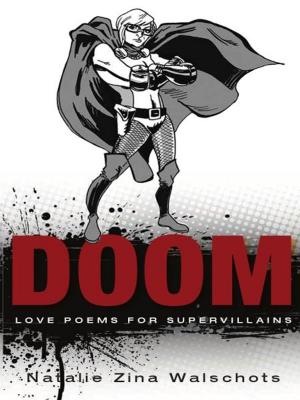 bigCover of the book DOOM: Love Poems for Supervillains by 
