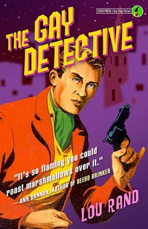 Cover of the book The Gay Detective by Josey Vogels