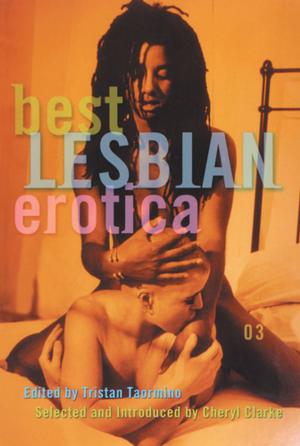 Cover of the book Best Lesbian Erotica 2003 by Edmund White