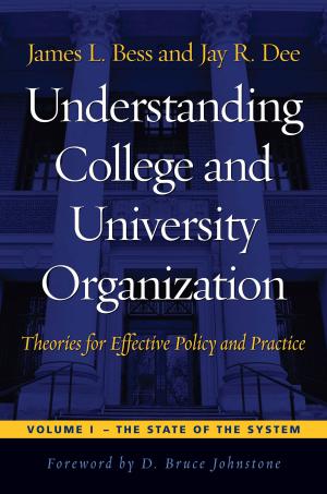 Cover of the book Understanding College and University Organization by Christine M. Cress, David M. Donahue, and Associates