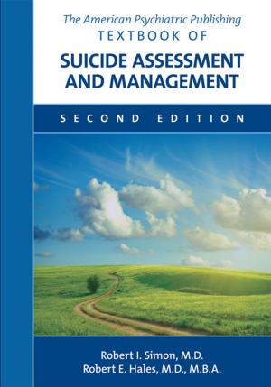 Cover of the book The American Psychiatric Publishing Textbook of Suicide Assessment and Management by Mina K. Dulcan, MD, Rachel R. Ballard, MD, Poonam Jha, MD, Julie M. Sadhu, MD