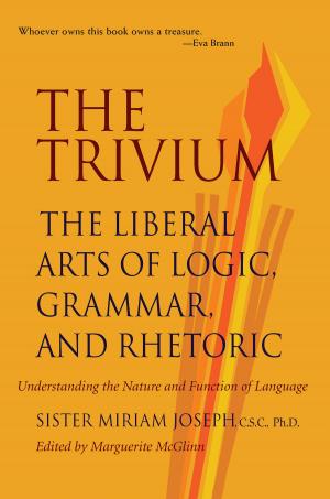 Cover of The Trivium: The Liberal Arts of Logic, Grammar, and Rhetoric