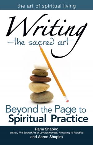 Cover of the book WritingThe Sacred Art: Beyond the Page to Spiritual Practice by Tom Stella