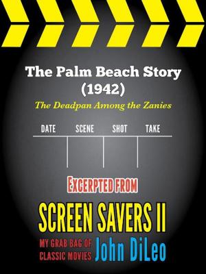 Cover of the book The Palm Beach Story (1942) by John DiLeo