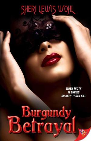 Cover of the book Burgundy Betrayal by Stacey Criswell