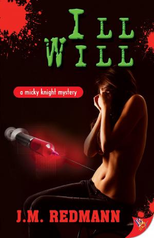 Cover of the book Ill Will by Justine Saracen