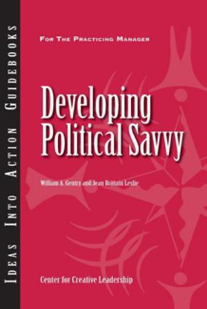 Cover of the book Developing Political Savvy by Ruderman, Braddy, Hannum, Kossek